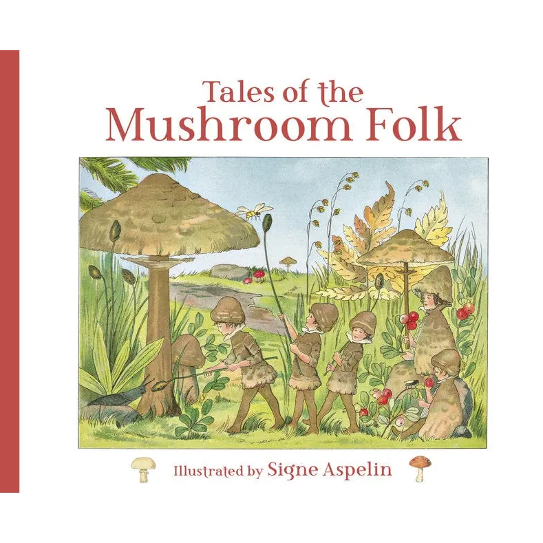 Tales of the Mushroom Folk